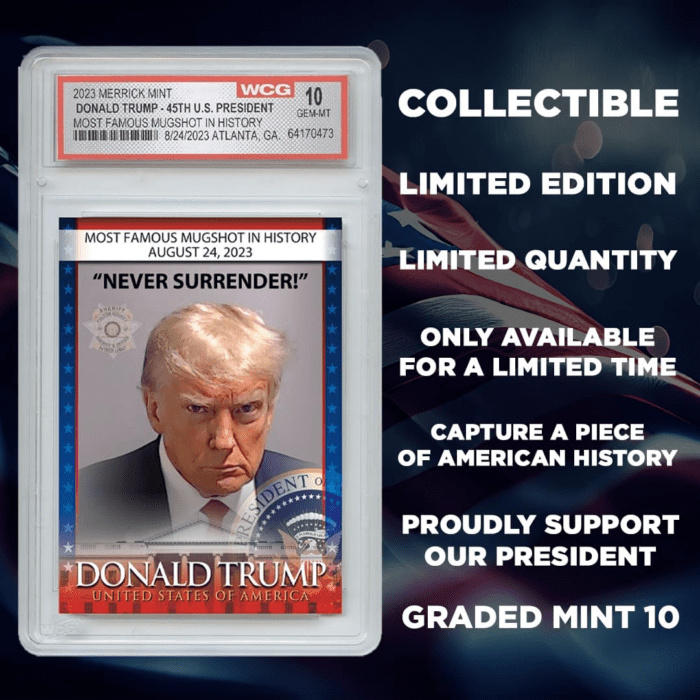 Trump Mugshot Collector Trading Card - Graded Gem Mint 10 - Trump Collectibles, Trump Gifts, Trump 2024, Perfect Patriotic & Political Donald Trump Gifts. Proudly Made in America! - Image 4