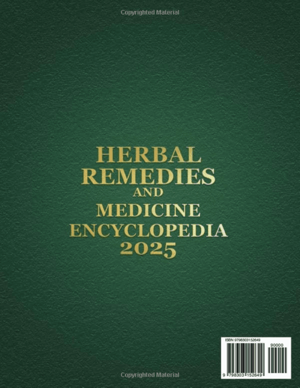 Herbal Remedies and Natural Medicine Encyclopedia: Proven, Life-Changing Herbal Solutions to Free You from Meds & Restore Your Health. Unlock the Power of Nature & Stop Relying on Big Pharma - Image 2