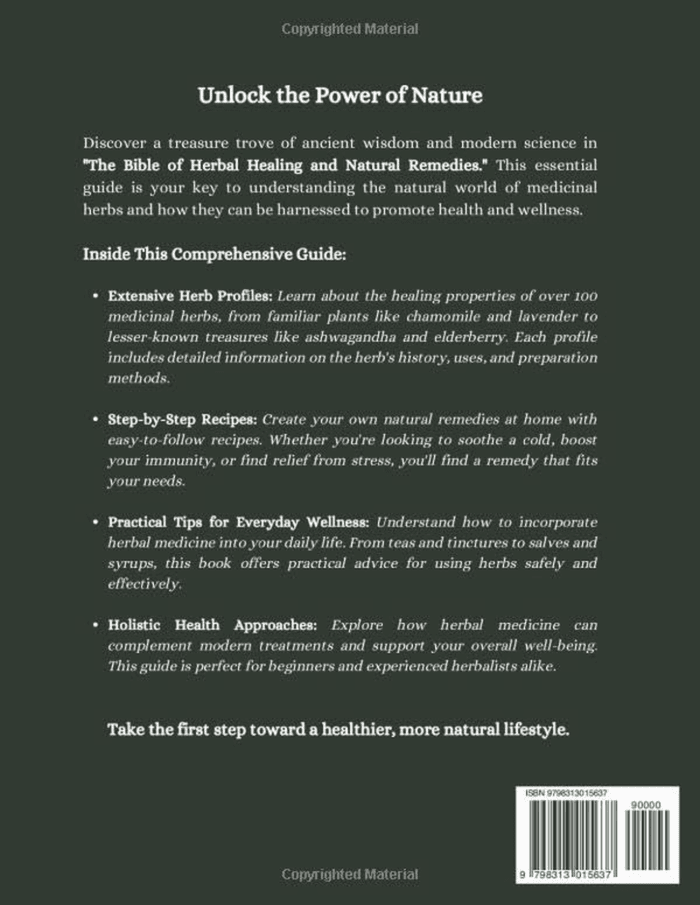 The Bible of Herbal Healing and Natural Remedies: an Essential Guide to Herbal Medicine with Medicinal Herbs and Step-By-Step Recipes for Health and Wellness - Image 2