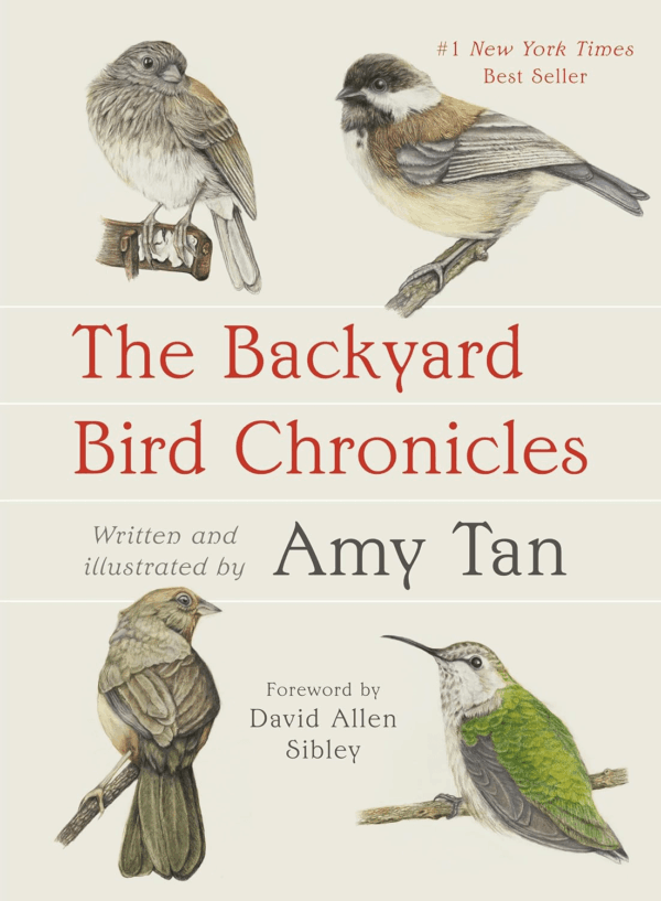 The Backyard Bird Chronicles (Spiral-Bound) [Spiral-Bound] Amy Tan