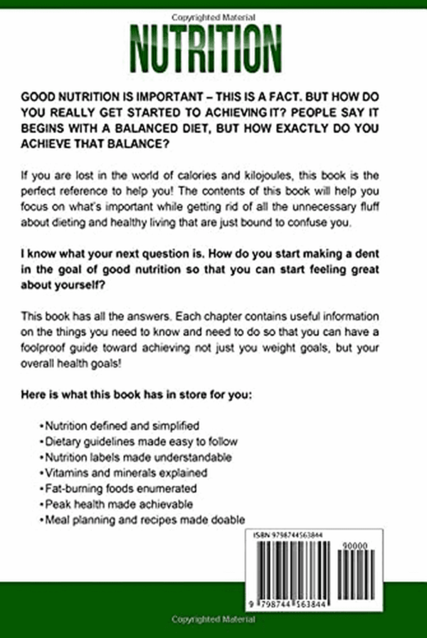 Nutrition: Understanding the Basics: Nutrition 101, Healthy Eating and Weight Loss - Lose Weight and Feel Great! - Image 2