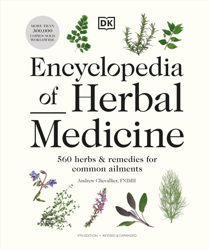 Encyclopedia of Herbal Medicine New Edition: 560 Herbs and Remedies for Common Ailments Spiral Bound Version [Spiral-Bound] Andrew Chevallier