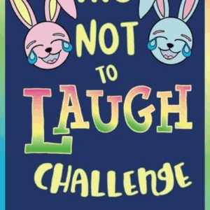 Try Not to Laugh Challenge, Easter Joke Book for Kids: Easter Basket Stuffer for Boys, Girls, Teens & Adults, Fun Easter Activity Book with Cute ... Easter Activities for the Whole Family!