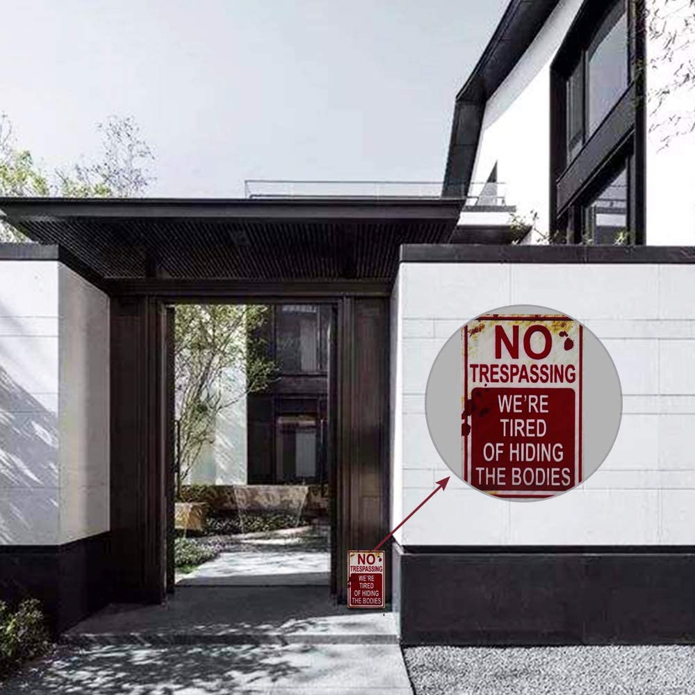 Halloween Decoration Halloween Signs Retro Fashion Chic Funny Metal Tin Sign No Trespassing We'Re Tired of Hiding the Bodies. - Image 6