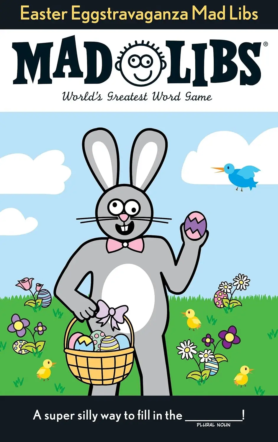 Easter Eggstravaganza Mad Libs: World'S Greatest Word Game