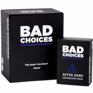 BAD CHOICES - the Have You Ever? Party Game + after Dark Edition Set