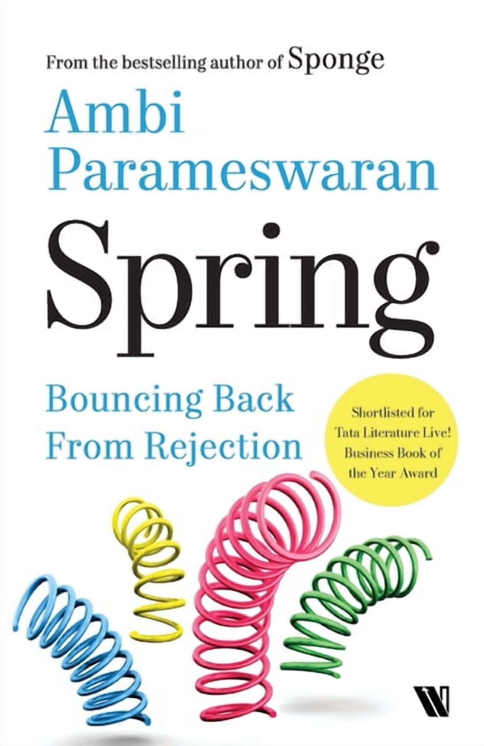 Spring: Bouncing Back from Rejection, (Paperback)